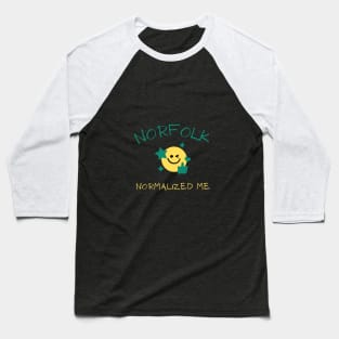 Norfolk Normalized Me Baseball T-Shirt